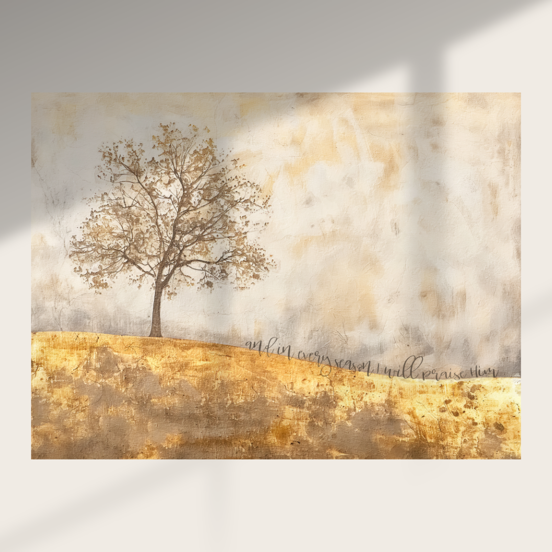 In every Season I will Praise Him Canvas | No Personalization
